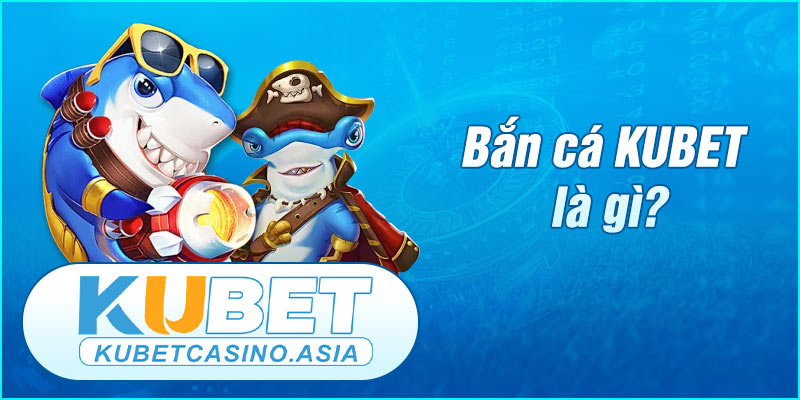 Bắn cá KUBET là lựa chọn của số đông game thủ Bắn cá KUBET là lựa chọn của số đông game thủ