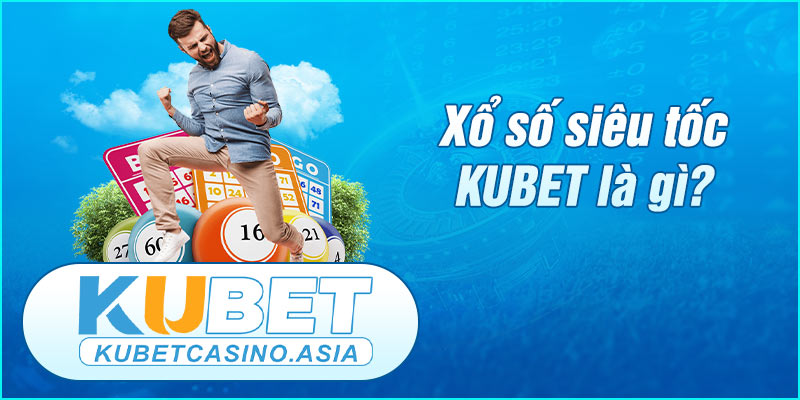 XS siêu tốc KU Casino được nhiều người lựa chọn bởi tính minh bạch XS siêu tốc KU Casino được nhiều người lựa chọn