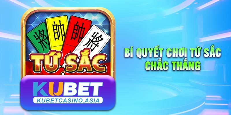 Chia sẻ mẹo chơi Tứ sắc online chắc thắng Chia sẻ mẹo chơi Tứ sắc online chắc thắng