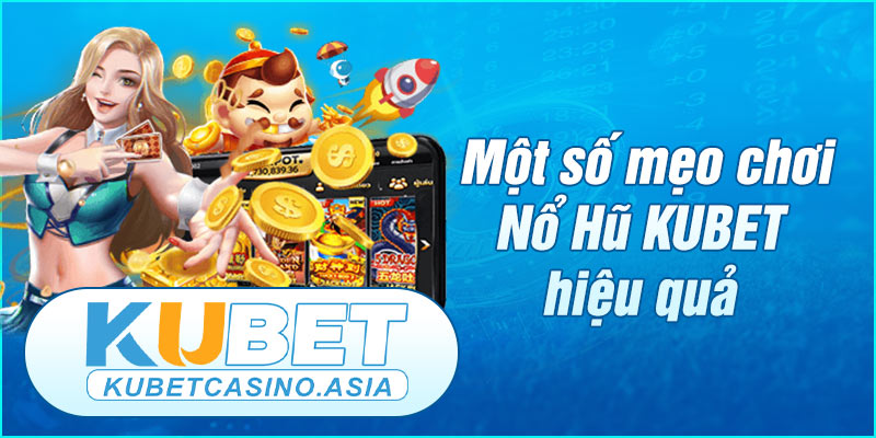 Vài mẹo chơi Nổ Hũ Online không thể bỏ lỡ Vài mẹo chơi Nổ Hũ Online không thể bỏ lỡ