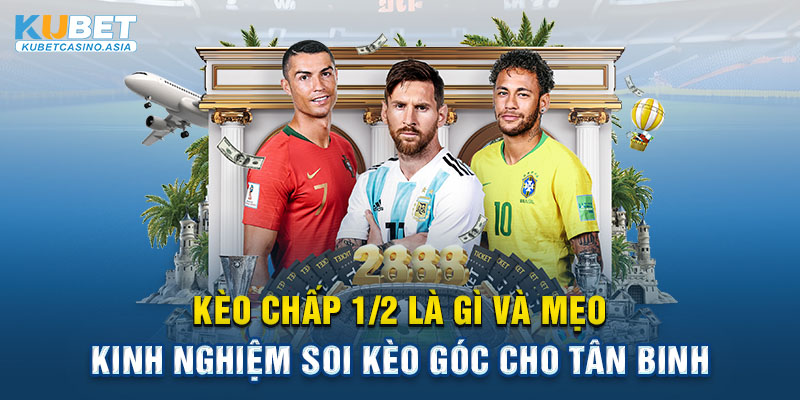kèo chấp 1/2